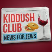 Podcast Kiddush Club - News for Jews