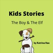 Podcast Kids Stories - The Boy & The Elf