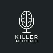 Podcast Killer Influence