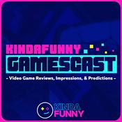 Podcast Kinda Funny Gamescast: Video Game Podcast