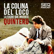 Podcast La colina del loco: la radio que inventó Quintero