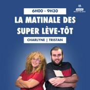 Podcast La Matinale des Super Lève-Tôt