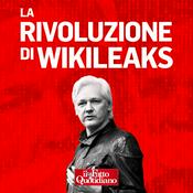 Podcast La rivoluzione di wikileaks