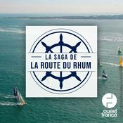 Podcast La saga de la Route du Rhum