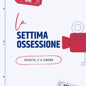 Podcast La Settima Ossessione