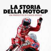 Podcast La Storia della MotoGP