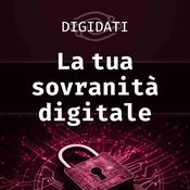 Podcast La tua sovranità digitale