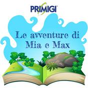 Podcast Le avventure di Mia e Max