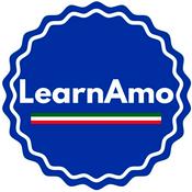 Podcast Learn Italian with LearnAmo - Impariamo l'italiano insieme!