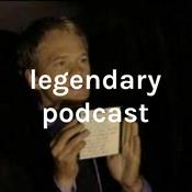 Podcast legendary podcast