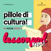 Podcast Lessonpod Kids: cultura per i piccoli!