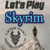 Podcast Let's Play Skyrim