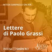 Podcast Lettere di Paolo Grassi - Intesa Sanpaolo On Air