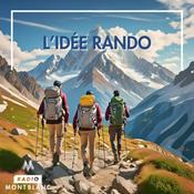 Podcast L'idée Rando Radio Mont Blanc