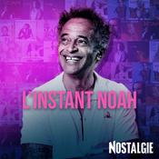 Podcast L'Instant Noah