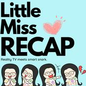 Podcast Little Miss Recap