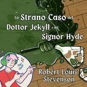 Podcast Lo Strano Caso del Dottor Jekyll e del Signor Hyde