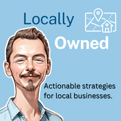 Podcast Locally Owned