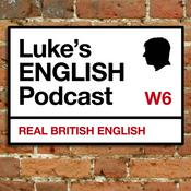 Podcast Luke's ENGLISH Podcast - Learn British English with Luke Thompson