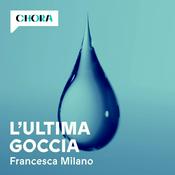 Podcast L'ultima goccia - Viaggio lungo il Po