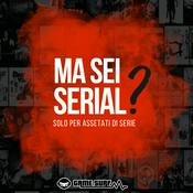 Podcast Ma sei Serial?