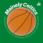 Podcast Mainely Celtics