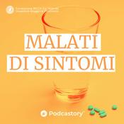 Podcast Malati di Sintomi