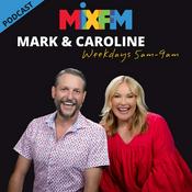 Podcast Mark & Caroline - 92.7 Mix FM