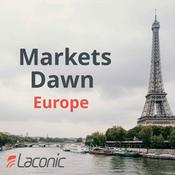 Podcast Markets Dawn Europe