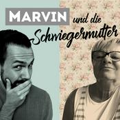 Podcast Marvin und die Schwiegermutter