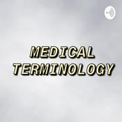 Podcast MEDICAL TERMINOLOGY