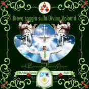 Podcast Meditazioni sulla Divina Volontà (dal Breve Saggio sulla Divina Volontà)