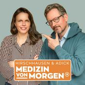 Podcast Medizin von morgen – ein Podcast mit Hirschhausen und Adick