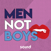 Podcast Men Not Boys