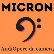 Podcast MICRON - AudiOpere da camera