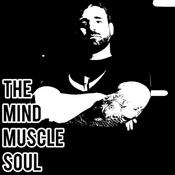 Podcast Mind, Muscle, and Soul