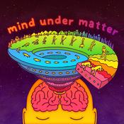 Podcast Mind Under Matter