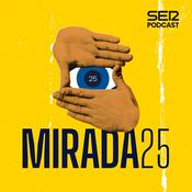 Podcast Mirada 25