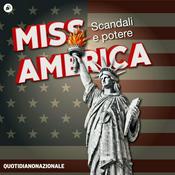 Podcast Miss America: scandali e potere