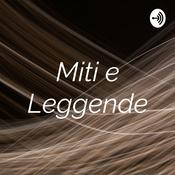 Podcast Miti e Leggende