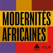 Podcast Modernités Africaines