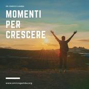 Podcast Psicologia - Momenti per crescere