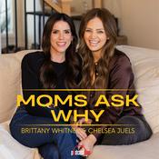 Podcast Moms Ask Why