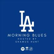 Podcast Morning Blues (Dodgers Podcast)