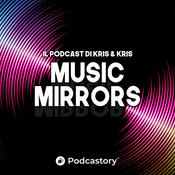 Podcast Music Mirrors