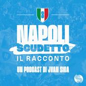 Podcast Napoli scudetto