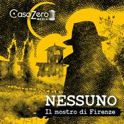 Podcast Nessuno - Il mostro di Firenze