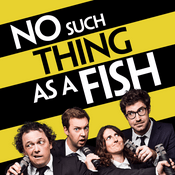 Podcast No Such Thing As A Fish