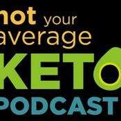 Podcast Not Your Average Keto Podcast