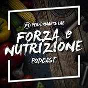 Podcast Forza & Nutrizione - Il podcast di PerformanceLab